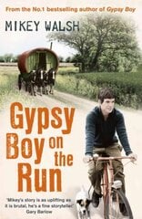 Gypsy Boy on the Run cena un informācija | Biogrāfijas, autobiogrāfijas, memuāri | 220.lv