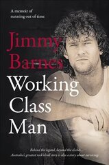 Working Class Man: the No.1 Bestseller: The No.1 Bestseller cena un informācija | Biogrāfijas, autobiogrāfijas, memuāri | 220.lv