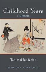 Childhood Years: A Memoir cena un informācija | Biogrāfijas, autobiogrāfijas, memuāri | 220.lv