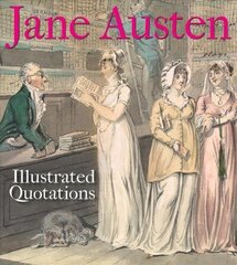 Jane Austen: Illustrated Quotations цена и информация | Поэзия | 220.lv