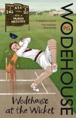 Wodehouse At The Wicket: A Cricketing Anthology цена и информация | Поэзия | 220.lv