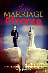 Love Marriage Divorce цена и информация | Биографии, автобиогафии, мемуары | 220.lv