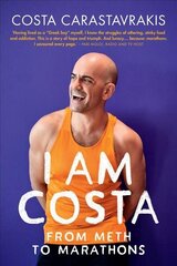 I Am Costa: From Meth to Marathons cena un informācija | Biogrāfijas, autobiogrāfijas, memuāri | 220.lv