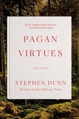Pagan Virtues: Poems цена и информация | Поэзия | 220.lv