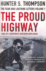 Proud Highway: Rejacketed цена и информация | Биографии, автобиогафии, мемуары | 220.lv