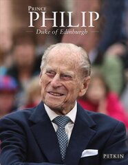 Prince Philip: Duke of Edinburgh цена и информация | Биографии, автобиогафии, мемуары | 220.lv