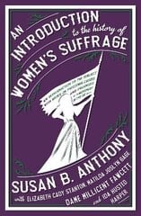 Introduction to the History of Women's Suffrage цена и информация | Поэзия | 220.lv