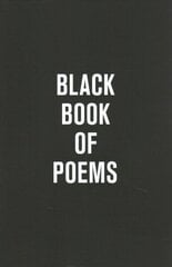 Black Book of Poems цена и информация | Поэзия | 220.lv