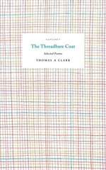 Threadbare Coat: Selected Poems cena un informācija | Dzeja | 220.lv