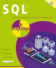 SQL in easy steps 4th ed. cena un informācija | Ekonomikas grāmatas | 220.lv