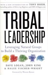 Tribal Leadership: Leveraging Natural Groups to Build a Thriving Organization cena un informācija | Ekonomikas grāmatas | 220.lv