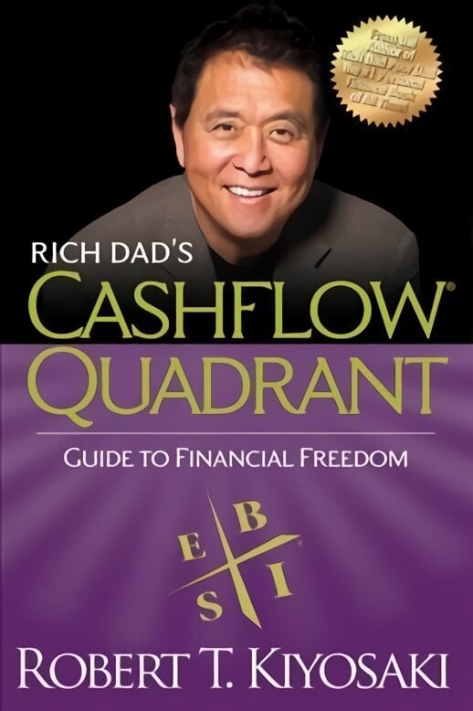 Rich Dad's CASHFLOW Quadrant: Rich Dad's Guide to Financial Freedom cena un informācija | Pašpalīdzības grāmatas | 220.lv