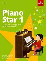 Piano Star, Book 1: 24 Pieces for Young Pianists Up to Prep Test Level, Book 1 цена и информация | Книги об искусстве | 220.lv