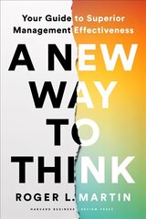 New Way to Think: Your Guide to Superior Management Effectiveness cena un informācija | Ekonomikas grāmatas | 220.lv