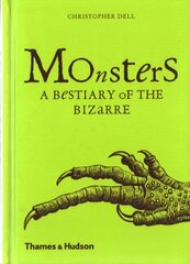 Monsters: A Bestiary of the Bizarre New ed. cena un informācija | Pašpalīdzības grāmatas | 220.lv