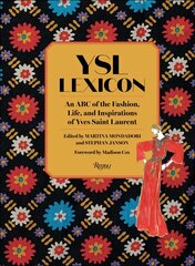 YSL LEXICON: An ABC of the Fashion, Life, and Inspirations of Yves Saint Laurent cena un informācija | Mākslas grāmatas | 220.lv