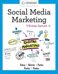 Social Media Marketing: A Strategic Approach 3rd edition cena un informācija | Ekonomikas grāmatas | 220.lv