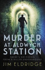 Murder at Aldwych Station cena un informācija | Fantāzija, fantastikas grāmatas | 220.lv