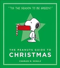Peanuts Guide to Christmas: Peanuts Guide to Life Main cena un informācija | Fantāzija, fantastikas grāmatas | 220.lv