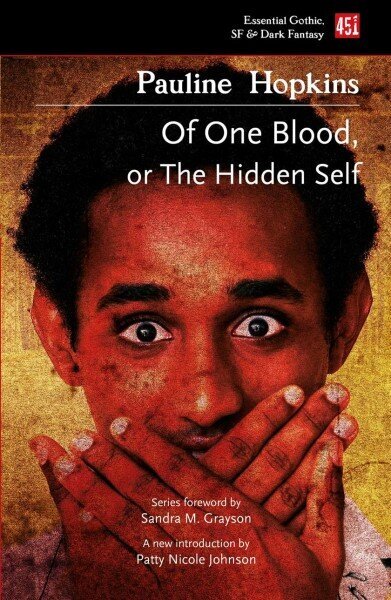 Of One Blood: Or, The Hidden Self cena un informācija | Detektīvi | 220.lv