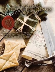 Lord of the Rings: The Unofficial Cookbook cena un informācija | Pavārgrāmatas | 220.lv