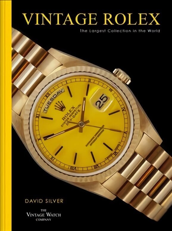 Vintage Rolex: The Largest Collection in the World cena un informācija | Mākslas grāmatas | 220.lv