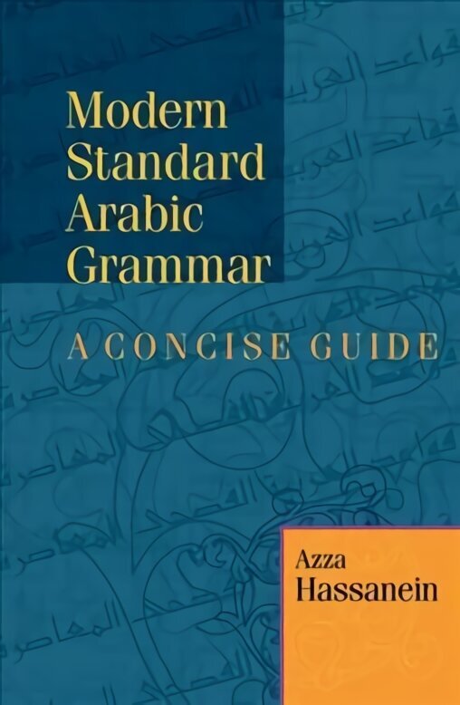 Modern Standard Arabic Grammar: A Concise Guide cena un informācija | Svešvalodu mācību materiāli | 220.lv