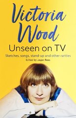 Victoria Wood Unseen on TV cena un informācija | Mākslas grāmatas | 220.lv