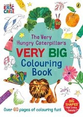 Very Hungry Caterpillar's Very Big Colouring Book цена и информация | Книги для малышей | 220.lv