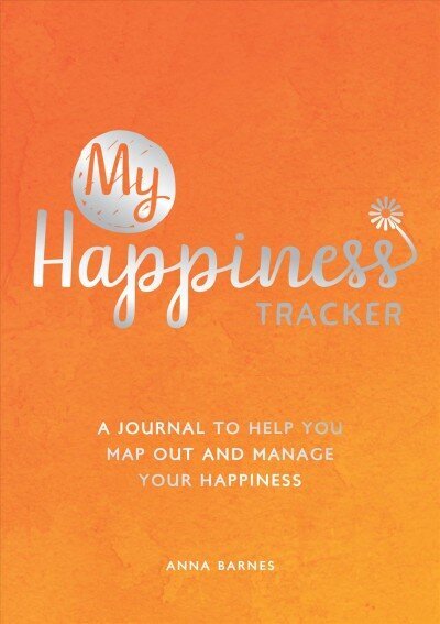 My Happiness Tracker: A Journal to Help You Map Out and Manage Your Happiness цена и информация | Pašpalīdzības grāmatas | 220.lv