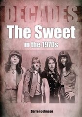 Sweet In The 1970s cena un informācija | Mākslas grāmatas | 220.lv