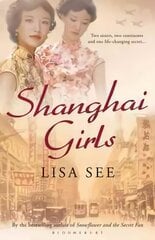 Shanghai Girls цена и информация | Фантастика, фэнтези | 220.lv