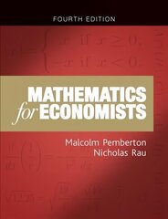 Mathematics for Economists: An Introductory Textbook, Fourth Edition 4th edition цена и информация | Книги по экономике | 220.lv