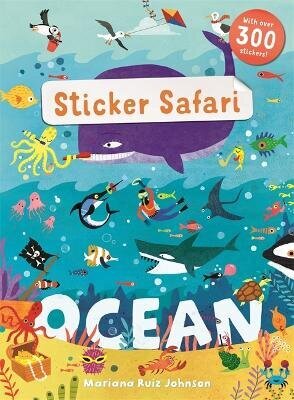 Sticker Safari: Ocean cena un informācija | Grāmatas mazuļiem | 220.lv