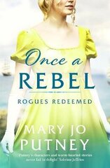 Once a Rebel: An unforgettable historical Regency romance cena un informācija | Fantāzija, fantastikas grāmatas | 220.lv