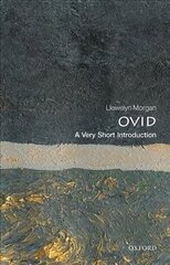 Ovid: A Very Short Introduction cena un informācija | Vēstures grāmatas | 220.lv