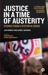 Justice in a Time of Austerity: Stories From a System in Crisis cena un informācija | Ekonomikas grāmatas | 220.lv