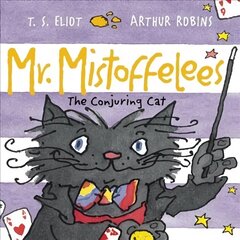 Mr Mistoffelees: The Conjuring Cat Main цена и информация | Книги для самых маленьких | 220.lv