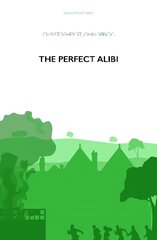 Perfect Alibi cena un informācija | Fantāzija, fantastikas grāmatas | 220.lv