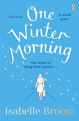 One Winter Morning: Warm your heart this winter with this uplifting and emotional family drama cena un informācija | Romāni | 220.lv