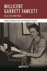 Millicent Garrett Fawcett: Selected Writings cena un informācija | Vēstures grāmatas | 220.lv