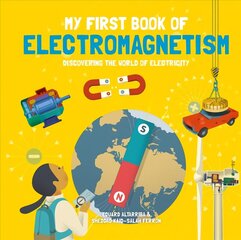 My First Book of Electromagnetism цена и информация | Книги для самых маленьких | 220.lv