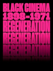 Regeneration: Black Cinema, 1898-1971 цена и информация | Книги об искусстве | 220.lv