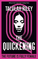 Quickening: a brilliant, subversive and unexpected dystopia for fans of Vox and The Handmaid's Tale cena un informācija | Fantāzija, fantastikas grāmatas | 220.lv