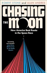 Chasing the Moon: How America Beat Russia in the Space Race cena un informācija | Ekonomikas grāmatas | 220.lv