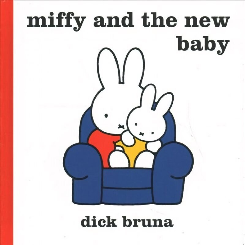Miffy and the New Baby cena un informācija | Grāmatas mazuļiem | 220.lv