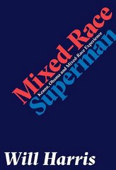 Mixed-race Superman цена и информация | Исторические книги | 220.lv