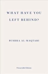 What Have You Left Behind? цена и информация | Поэзия | 220.lv