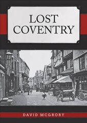 Lost Coventry cena un informācija | Grāmatas par veselīgu dzīvesveidu un uzturu | 220.lv