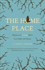 Home Place: Memoirs of a Colored Man's Love Affair with Nature цена и информация | Книги о питании и здоровом образе жизни | 220.lv